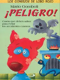 PELIGRO LOS CONSEJOS DEL LOBO ROJO