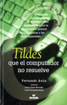 TILDES QUE EL COMPUTADOR NO RESUELVE