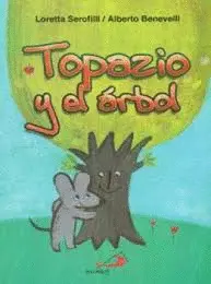 TOPAZIO Y EL ARBOL