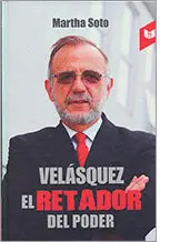 VELASQUEZ. EL RETADOR DEL PODER