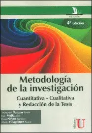 METODOLOGÍA DE LA INVESTIGACIÓN CUANTITATIVA - CUALITATIVA Y REDACCIÓN DE LA TESIS.
