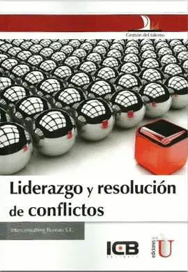 LIDERAZGO Y RESOLUCIÓN DE CONFLICTOS