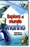 EXPLORA EL MUNDO MARINO - SORPRESAS EN CADA VENTANA