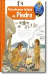 CÓMO Y POR QUE   DESCUBRAMOS LA EDAD DE PIEDRA