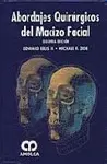 ABORDAJES QUIRURGICOS DEL MACIZO FACIAL