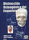 DISTRACCION OSTEOGENICA DEL ESQUELETO FACIAL