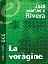 LA VORÁGINE