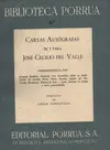 CARTAS AUTÓGRAFAS DE Y PARA JOSÉ CECILIO DEL VALLE