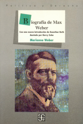 BIOGRAFA DE MAX WEBER