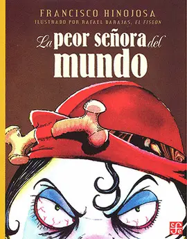 LA PEOR SEÑORA DEL MUNDO