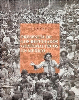 PRESENCIA DE LOS REFUGIADOS GUATEMA