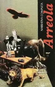 NARRATIVA COMPLETA ARREOLA