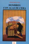 HOMBRES CON ALAS DE CERA