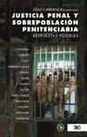 JUSTICIA PENAL Y SOBREPOBLACIÓN PENITENCIARIA