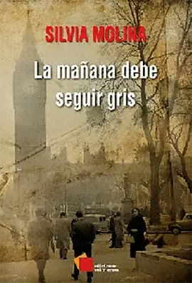 LA MAÑANA DEBE SEGUIR GRIS