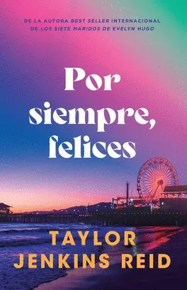 Por Siempre, Felices - Nueva Edición