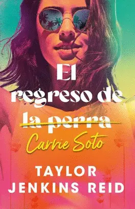 EL REGRESO DE CARRIE SOTO NUEVA EDICIÓN