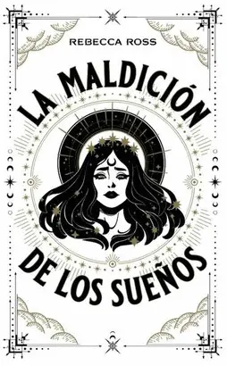 LA MALDICION DE LOS SUEÑOS
