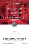 EL CASTILLO - LA CONDENA - LA GRAN MURALLA CHINA