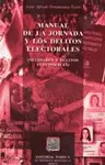 MANUAL DE LA JORNADA Y LOS DELITOS ELECTORALES