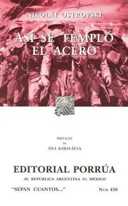 ASÍ SE TEMPLÓ EL ACERO