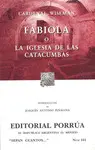 FABIOLA O LA IGLESIA DE LAS CATACUMBAS