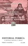 EL VIEJO Y EL MAR - LAS NIEVES DEL KILIMANYARO - LA VIDA BREVE Y FELIZ DE FRANCIS MACOMBER