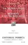 UN MUNDO FELIZ - RETORNO A UN MUNDO FELIZ