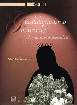 GUADALUPANISMO EN GUATEMALA