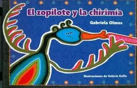 ZOPILOTE Y LA CHIRIMÍA, EL