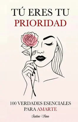 TÚ ERES TU PRIORIDAD