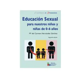 Educación Sexual para nuestros Niños y Niñas de 0 - 6 Años