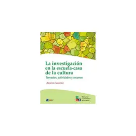 La Investigación en la Escuela-Casa de la Cultura