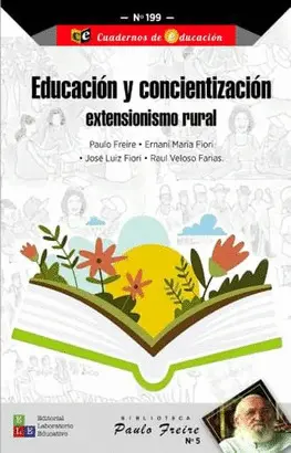 EDUCACIÓN Y CONCIENTIZACIÓN. EXTENSIONISMO RURAL EDUCACIÓN Y CONCIENTIZACIÓN. EXTENSIONISMO RURAL