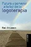 FUTURO Y PORVENIR A LA LUZ DE LA LOGOTERAPIA