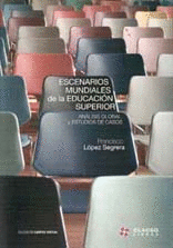 ESCENARIOS MUNDIALES DE LA EDUCACION SUPERIOR