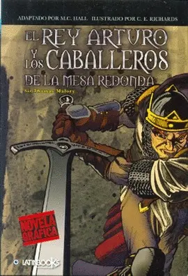 REY ARTURO Y LOS CABALLEROS  - NOVELA GRAFICA