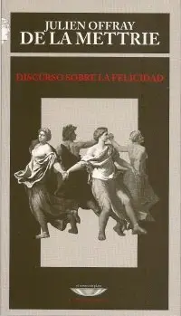 DISCURSO SOBRE LA FELICIDAD