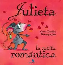 JULIETA LA RATITA ROMANTICA