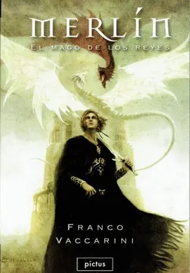 MERLÍN, EL MAGO DE LOS REYES