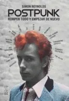 POSTPUNK. ROMPER TODO Y EMPEZAR DE NUEVO