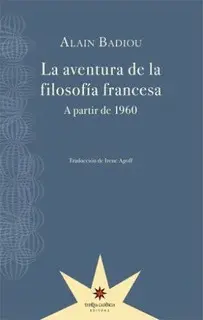 LA AVENTURA DE LA FILOSOFIA FRANCESA