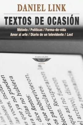 TEXTOS DE OCASION. METODO / POLITICAS / FORMA DE VIDA / DIA