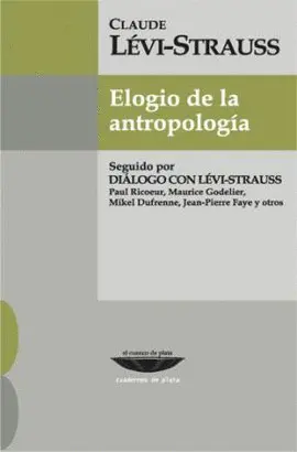 ELOGIO DE LA ANTROPOLOGÍA