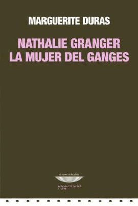 NATHALIE GRANGER LA MUJER DEL GANGES
