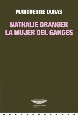 NATHALIE GRANGER LA MUJER DEL GANGES