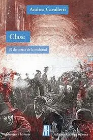 CLASE. EL DESPETAR DE LA MULTITUD