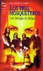 LOS TRES MOSQUETEROS