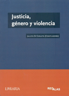 JUSTICIA, GNERO Y VIOLENCIA