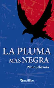 LA PLUMA MÁS NEGRA
